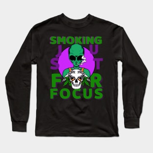 cute alien smokes just for focus Long Sleeve T-Shirt